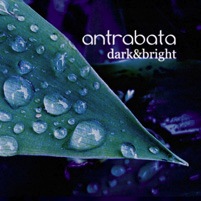 Pochette du disque de Antrabata, Dark & Bright